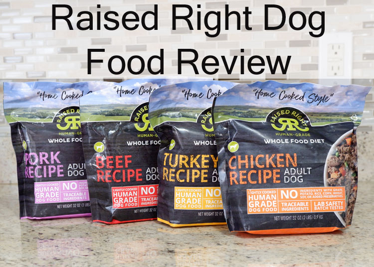 Raised Right Dog Food Review